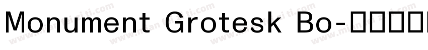 Monument Grotesk Bo字体转换